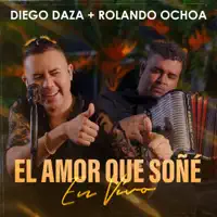El Amor Que Soñé — Diego Daza & Rolando Ochoa