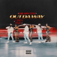Out Da Way (feat. Kerch Dolla) - Single - Hilary CEO
