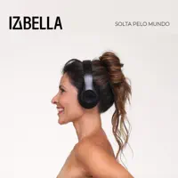 SOLTA PELO MUNDO — IZABELLA