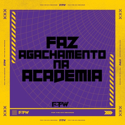 Faz Agachamento na Academia (feat. Mc Naay) - Single