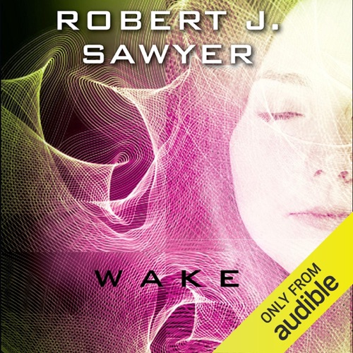 WWW: Wake (Unabridged) cover