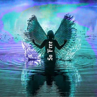 So Free (feat. iNTeLL & Swizzy Swinton) - Single