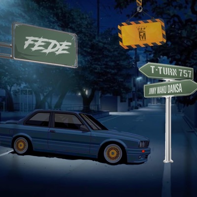 FEDE!! (feat. Jinny Waku Dansa) - Single