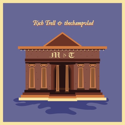 M&T's (feat. Rich Trell) [Radio Edit] - Single