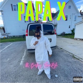 M Baby Freestyle Papa X