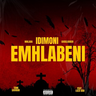 IDIMONI EMHLABENI (feat. LOZA GOD) - Single