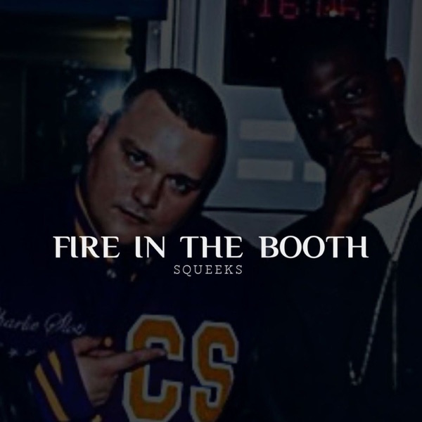 Fire in the Booth - Single