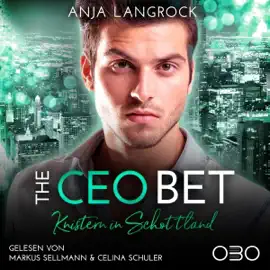 The CEO Bet: Knistern in Schottland [The CEO Bet: Crackling in Scotland] (Unabridged)