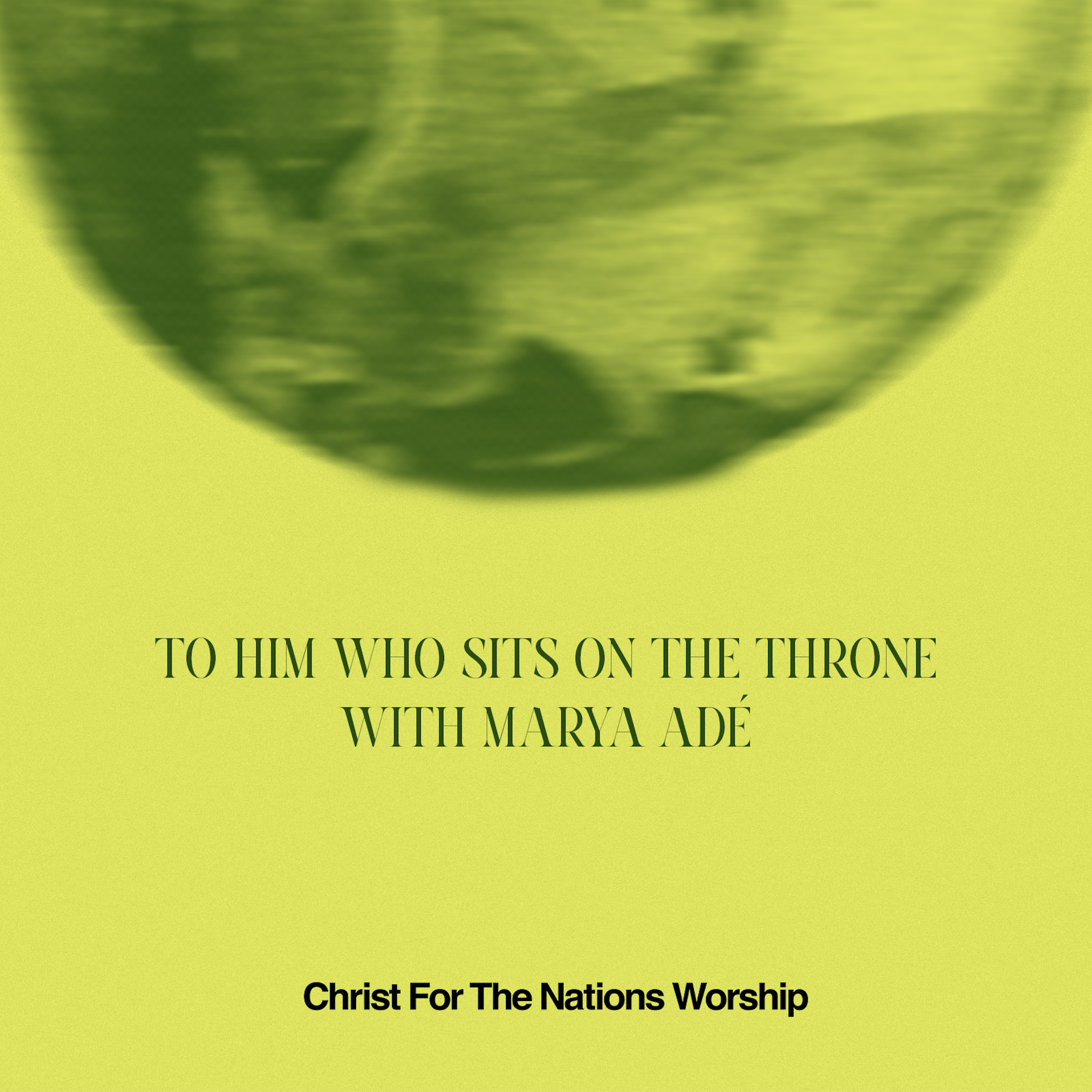 Christ For The Nations Worship - To Him Who Sits On The Throne - Live