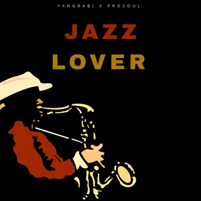 Jazz Lover (feat. ProSoul) - Single