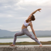 Luna Serena: Música de Yoga - Musica de Yoga