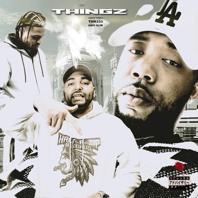 Thingz (feat. Thr333 & Greedy Graves) - Single