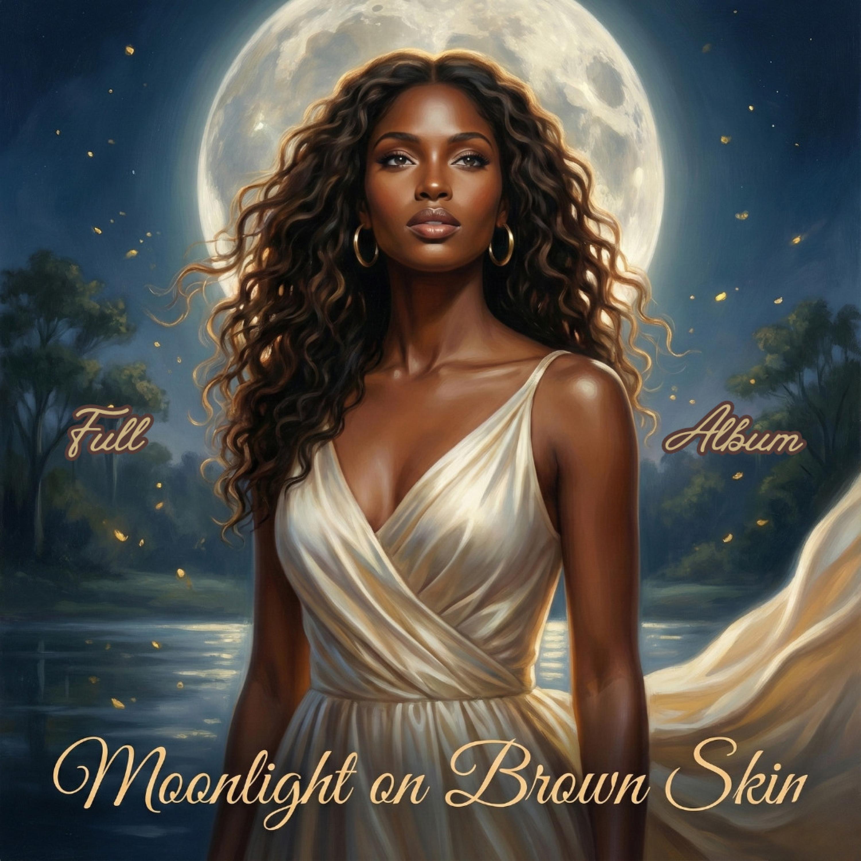 Moonlight On Brown Skin