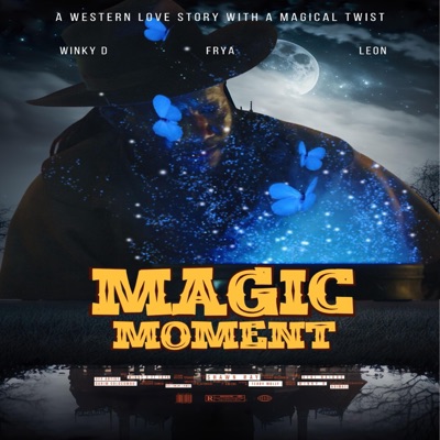 Magic Moment (feat. FRYA) - Single