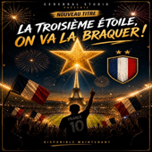 La troisième étoile, on va la braquer !