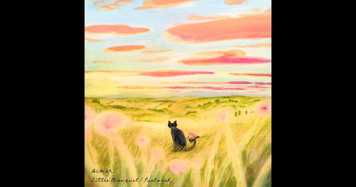 Little Bouquet / Pastoral - EP - Aimerのアルバム - Apple Music