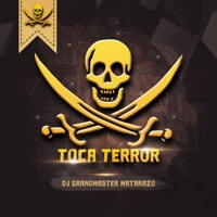 Toca Terror - Single - DJ GrandMaster Matarazo