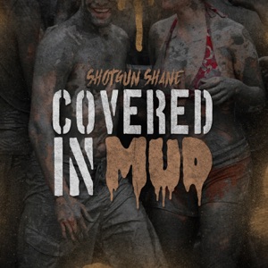 Covered In Mud - Single