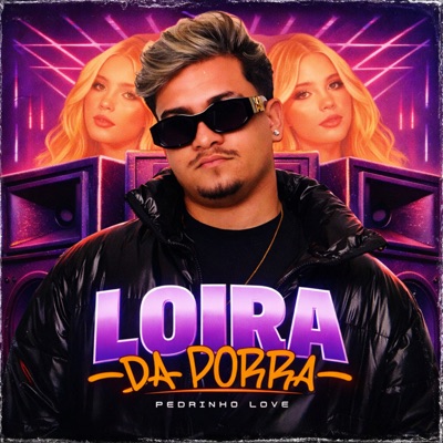 Loira da Porra - Single