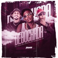 Debochada - Single - DJ Viele, MC Neguin da 20 & Mc Darin