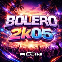 Bolero 2k05 (Radio Edit) - Single - Ivan Fillini