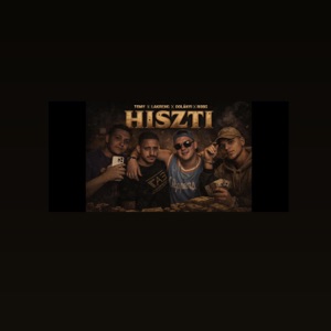 Hiszti (feat. Lakreng, Robg & Dolányi) - Single