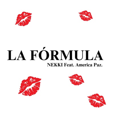 La fórmula (feat. América Paz) - Single