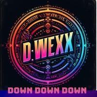 Down Down Down - Single - D. Wexx