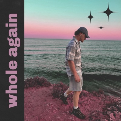 Whole Again (feat. Kenricx) - Single