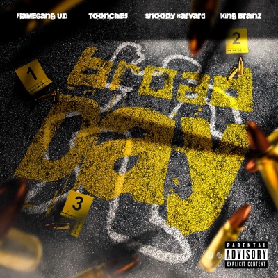 Broad Day (feat. FlameGang Uzi & Toonchie5) - Single