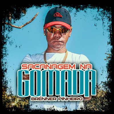 Sacanagem na Gomada - Single