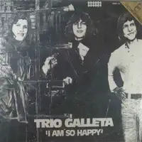 I AM SO HAPPY — Trio Galleta