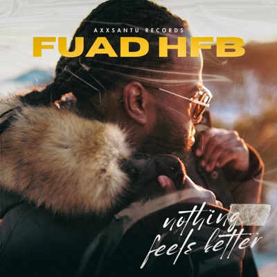 Nothing Feels Better - Single