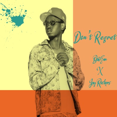 Dont Regret (feat. Jay Rockers) - Single