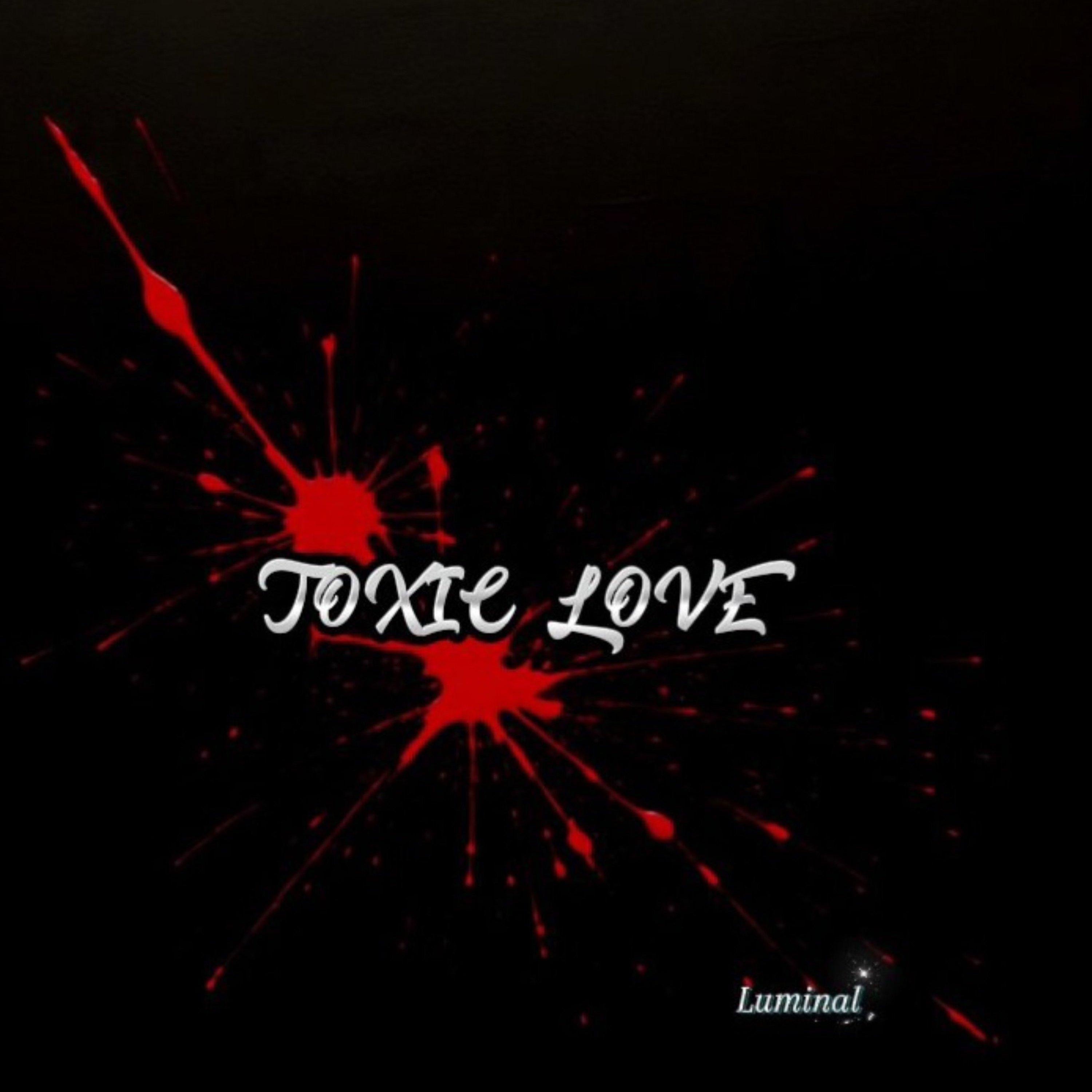 Toxic love - Single