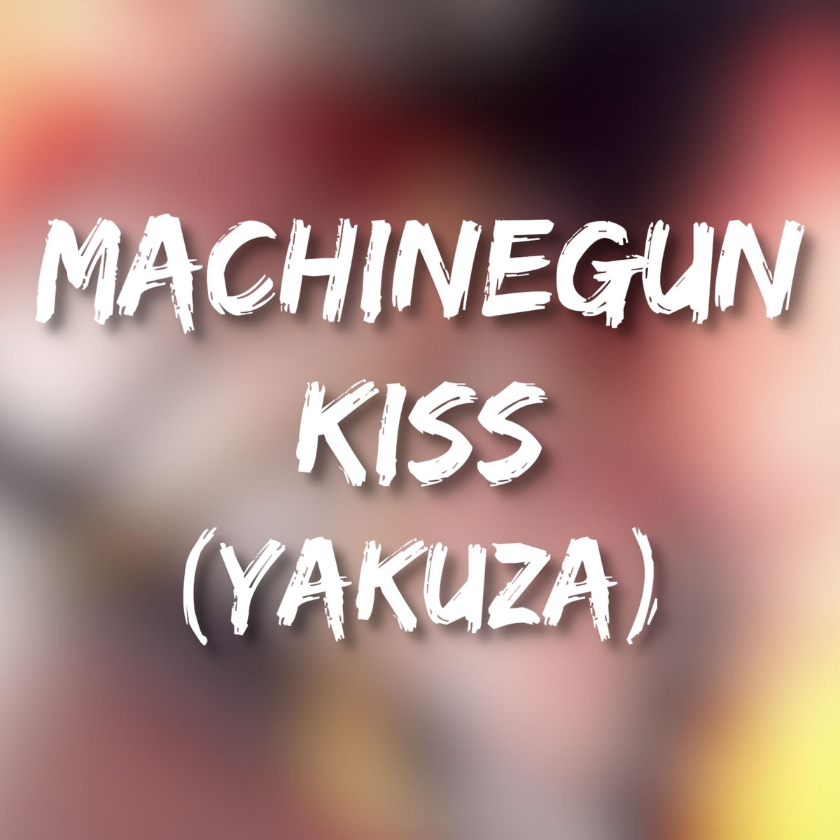 MachineGun Kiss (Yakuza) cover