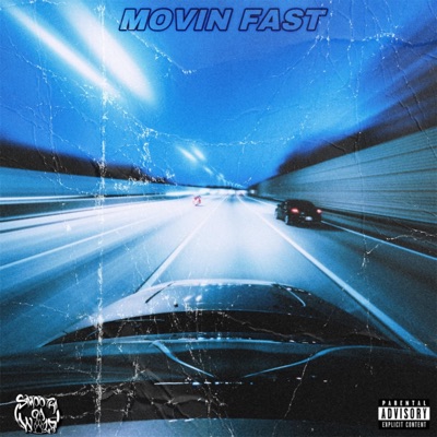 Movin' Fast - Single