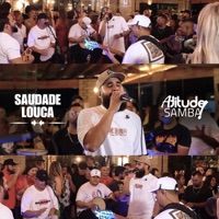 Saudade Louca (Ao Vivo) - Single - Atitude Samba