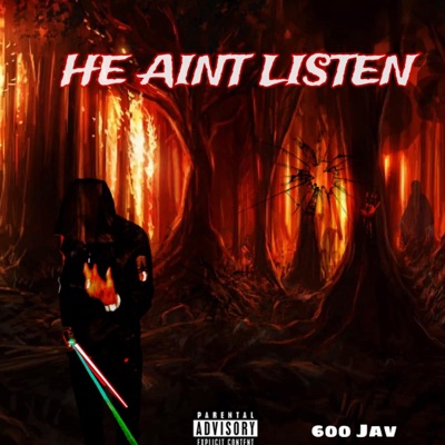 HE AINT LISTEN(Take Caution 2) - Single