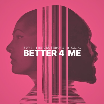Better 4 Me - Single