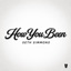 How You Been - Single