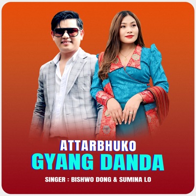 Attarbhuko Gyang Danda - EP