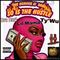 LiL MAMA - Single - TYWU & Dru Hart