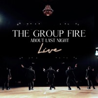 The Group Fire