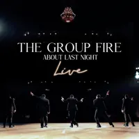 The Group Fire