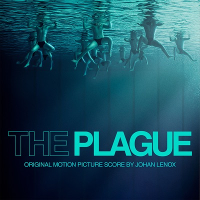 The Plague (Original Motion Picture Score)