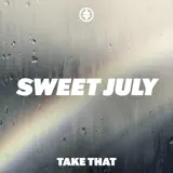 Take That - Sweet July