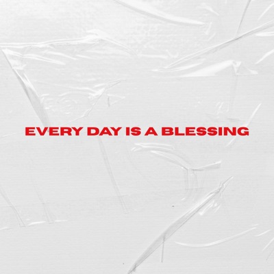 every day is a blessing - Single