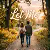 Let Me With You