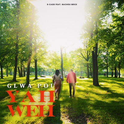 Glwa Pou Yahweh (feat. Nachou Brice) - Single